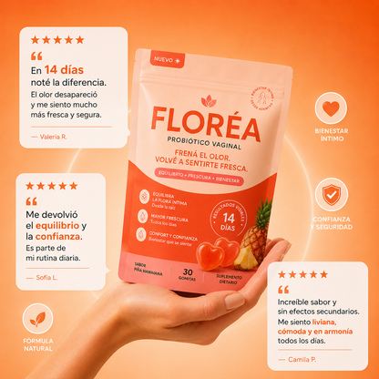 FLORÉA™ PROBIÓTICO VAGINAL | FRENÁ EL OLOR. VOLVÉ A SENTIRTE FRESCA.